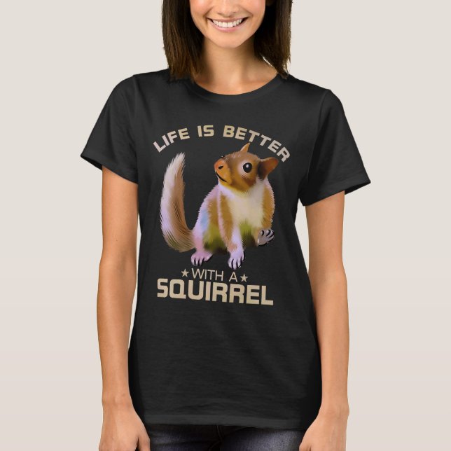 Camiseta A Vida É Melhor Com Um Animal Selvagem Engraçado D (Frente)