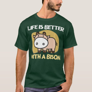 Camiseta A Vida É Melhor Com Um Bison Retro Funny Bison Buf