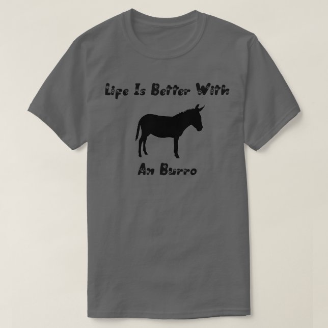 Camiseta a vida é melhor com um burro (Frente do Design)
