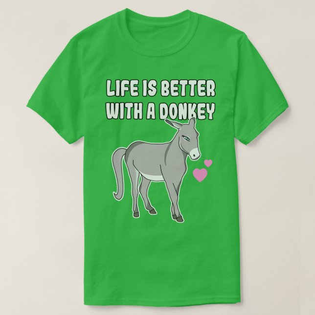 Camiseta A Vida É Melhor Com Um Burro (Frente do Design)