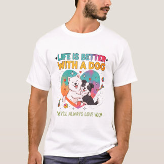 Camiseta A Vida É Melhor Com Um Cachorro De Chá