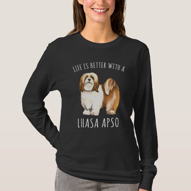 Camiseta A Vida É Melhor Com Um Cão De Lhasa Apsos (Frente)