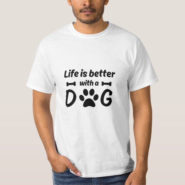 Camiseta A Vida é Melhor com um Cão - Felicidade para Amant (Frente)