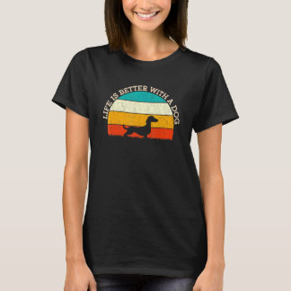 Camiseta A Vida É Melhor Com Um Cão - Proprietários De Dach