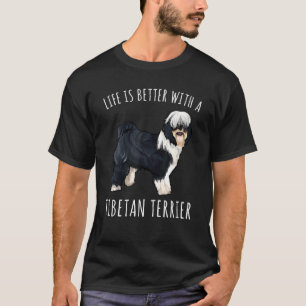 Camiseta A Vida É Melhor Com Um Cão Terrier Tibetano