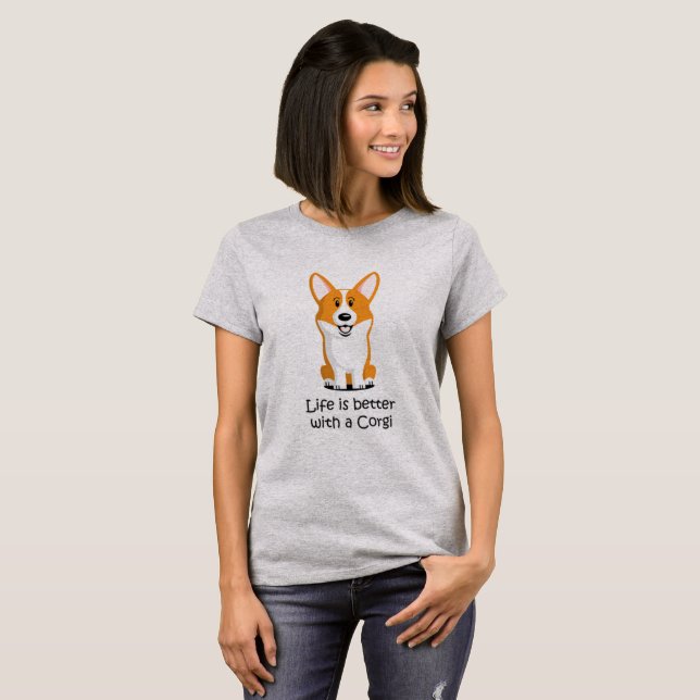 Camiseta A Vida É Melhor Com Um Corgi (Frente Completa)
