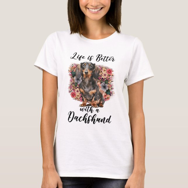 Camiseta A Vida É Melhor Com Um Dachshund (Frente)