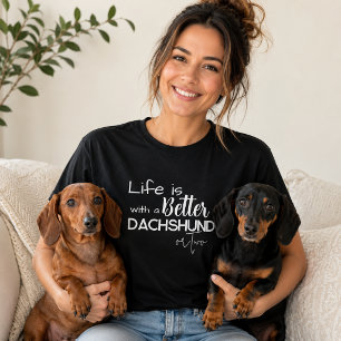 Camiseta A vida é melhor com um Dachshund ou DOIS