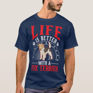 Camiseta A vida é melhor com um Fo Terrier