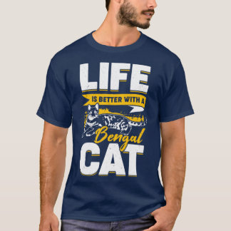 Camiseta A Vida É Melhor Com Um Gato Bengala