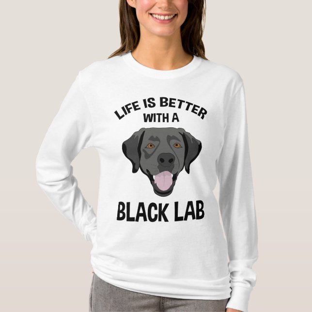 Camiseta A Vida É Melhor Com Um Laboratório Preto (Frente)