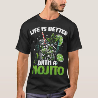 Camiseta A Vida é Melhor Com Um Mojito Divertido Drink