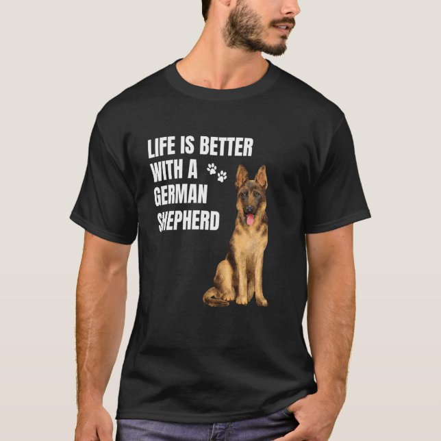 Camiseta A vida é melhor com um pastor alemão (Frente)