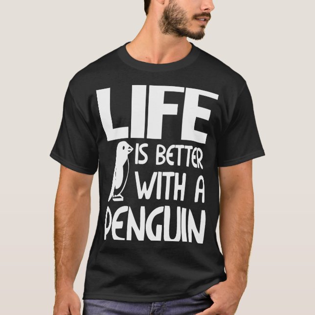 Camiseta A vida é melhor com um pinguim engraçado e... (Frente)
