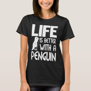 Camiseta A vida é melhor com um pinguim engraçado e...