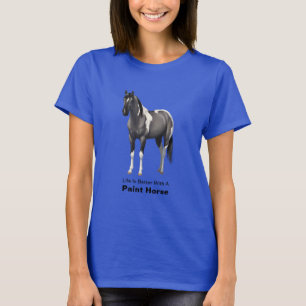 Camiseta A Vida É Melhor Com Um Pinto Cavalo De Tinta