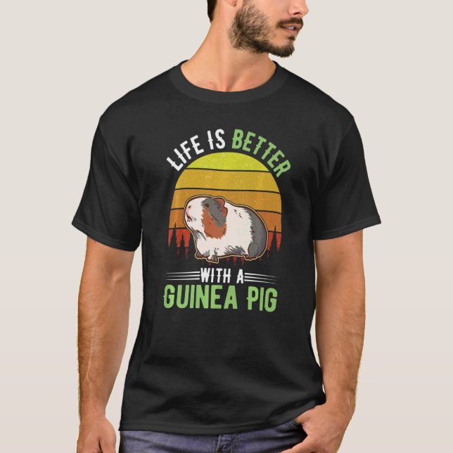 Camiseta A vida é melhor com um prêmio de porco guineense (Frente)