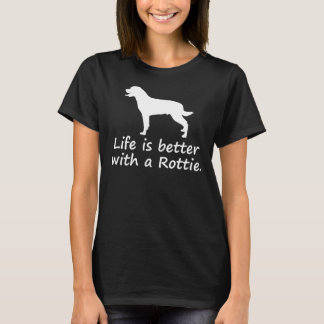 Camiseta A Vida É Melhor Com Um Rottweiler Rottweiler