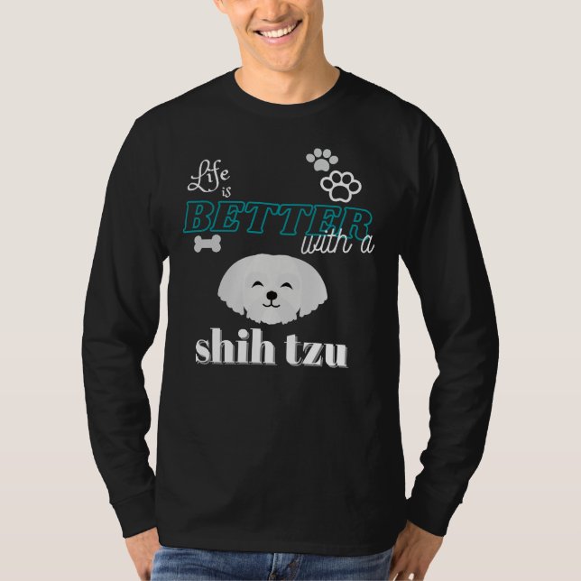 Camiseta A Vida É Melhor Com Um Shih Tzu (Frente)