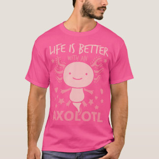 Camiseta A Vida É Melhor Com Uma Amanda Mexicana Axolotl