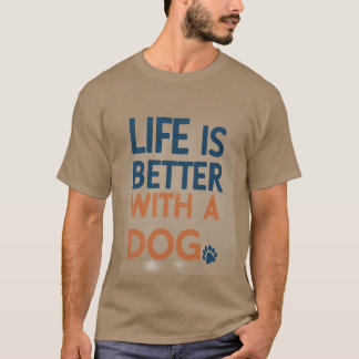 Camiseta A vida é melhor com uma cinza moderna de cachorro 