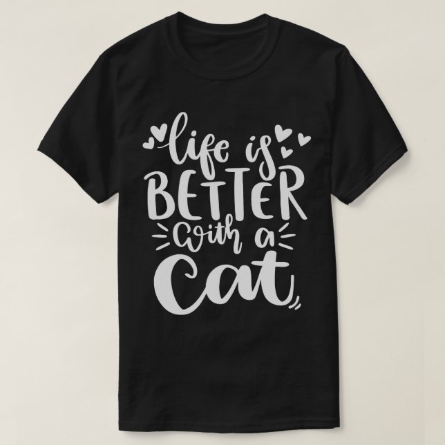 Camiseta A Vida É Melhor Com Uma Gata Engraçada E Com Uma C (Frente do Design)