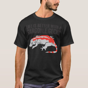 Camiseta A Vida É Melhor Com Uma Gecko Gargoyle