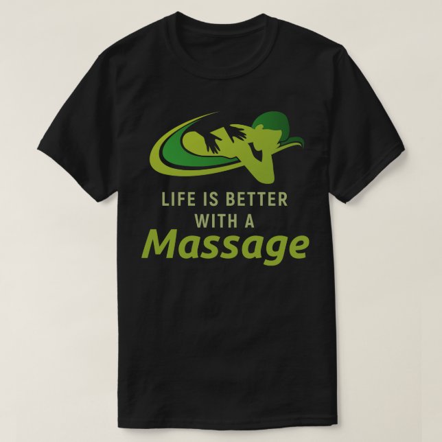 Camiseta A Vida É Melhor Com Uma Massagem 1 (Frente do Design)