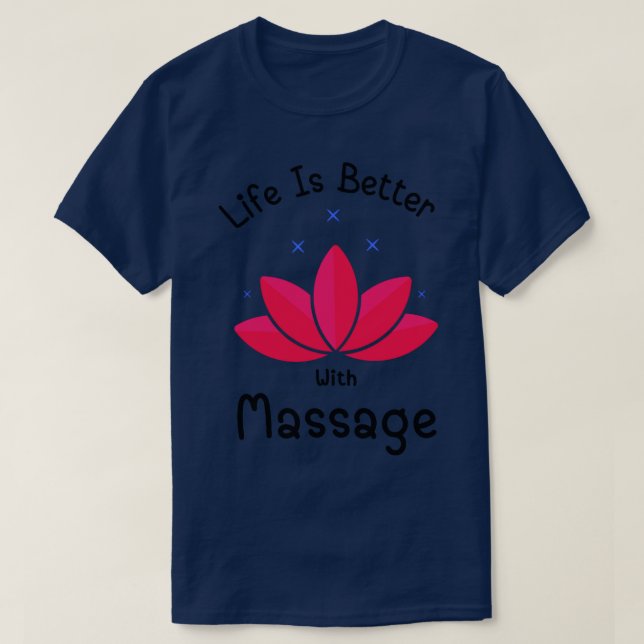 Camiseta A vida é melhor com uma massagem 54 (Frente do Design)