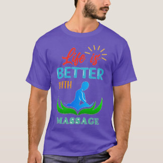Camiseta A Vida É Melhor Com Uma Massagem 78