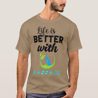 Camiseta A Vida É Melhor Com Uma Massagem 8