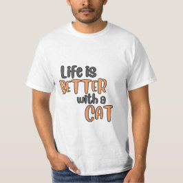 Camiseta A VIDA É MELHOR COM UMA T-shirt DE GATO