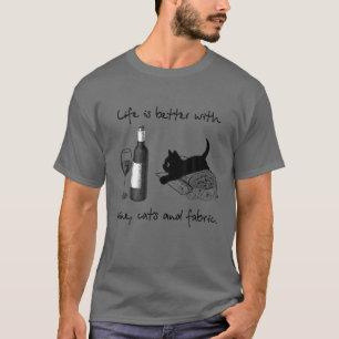 Camiseta A vida é melhor com vinho, gatos e tecido-presente