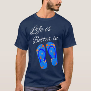 Camiseta A vida é melhor de chinelos férias de praia verão