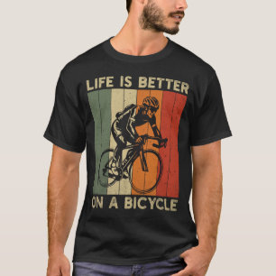 Camiseta A vida é melhor em bicicleta engraçada