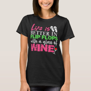 Camiseta A Vida É Melhor Em Chinelos Com Vidro