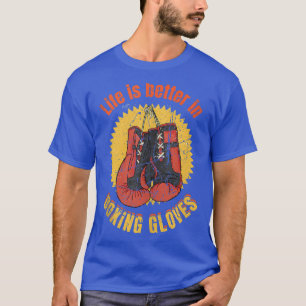 Camiseta A vida é melhor em luvas "in a box"