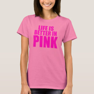 Camiseta A Vida é Melhor em Rosa