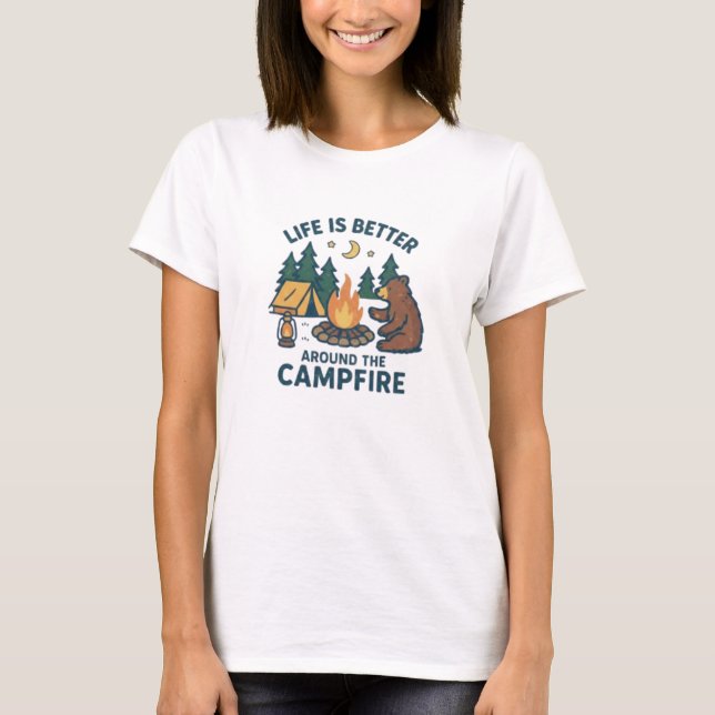 Camiseta A vida é melhor em torno da fogueira (Frente)