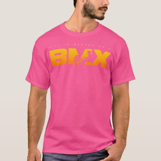 Camiseta A Vida É Melhor Em Um Bmx
