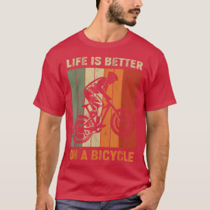 Camiseta A vida é melhor em uma bicicleta, bicicleta de bic