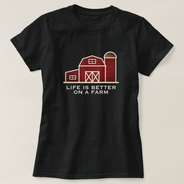 Camiseta A vida é melhor em uma fazenda de uma casa vermelh (Frente do Design)