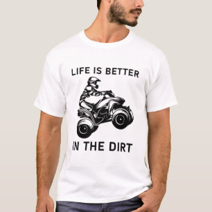 Camiseta a vida é melhor na lama - Piloto de Quad ATV