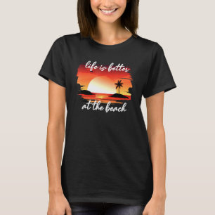Camiseta A Vida É Melhor Na Praia