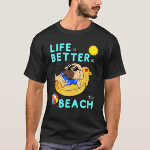 Camiseta A Vida É Melhor Na Praia Pug Férias De Verão