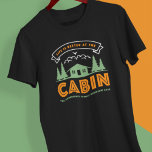 Camiseta A vida é melhor na Reunião Familiar de Cabina<br><div class="desc">Esta vida é melhor no design da cabine pode ser personalizada com seu nome familiar. **POR FAVOR, LEIA ANTES DE ENCOMENDAR** 1. Se você fizer alterações e o design for cortado ou não parecer direito na tela, use o Serviço de Design ao vivo para ajudá-lo a corrigi-lo. 2. Seu pedido...</div>