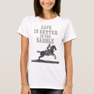 Camiseta A vida é melhor na sela