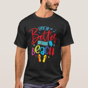 Camiseta A Vida É Melhor Nas Férias De Verão Da Praia