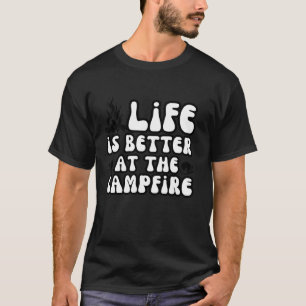 Camiseta A vida é melhor no acampamento de Campfire Groovy
