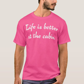 Camiseta A Vida É Melhor No Acampamento Do Barco Da Cabina